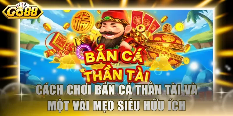 Bắn Cá Thần Tài