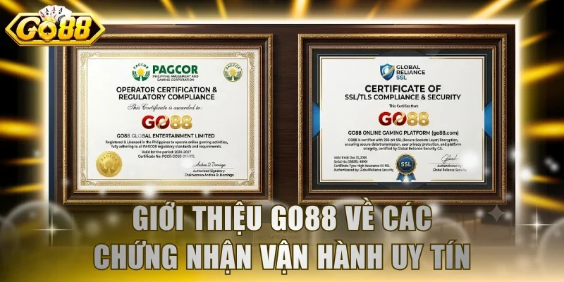 Giới thiệu GO88 về các chứng nhận vận hành uy tín
