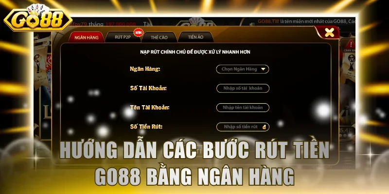 Quy trình đổi thưởng bằng phương thức ngân hàng dễ hiểu